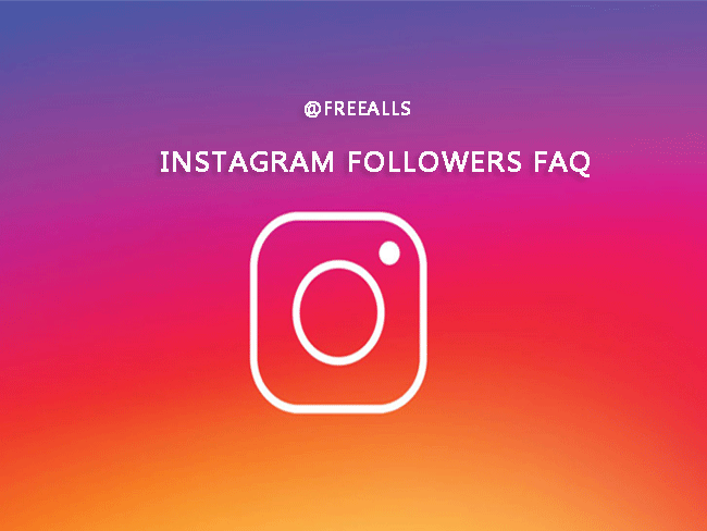 Instagram Followers FAQ
