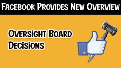 Facebook Provides New Overview of Oversight Board Decisions