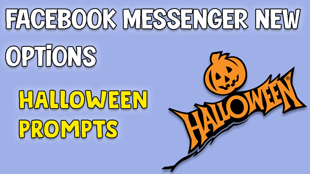 Facebook Adds New Features to Messenger for Halloween