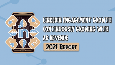 LinkedIn Engagement Growth Is Continuously Going In 2021